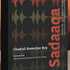 New Book Sadaaqa: Partnership & Cultural Kinship – Celebrating Indo-Kuwaiti Ties